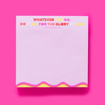 TAYLOR ELLIOTT DESIGNS WHATEVER YOU DO STICKY NOTES