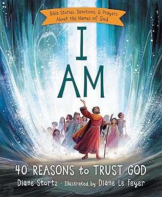 I AM 40 REASONS TO TRUST GOD
