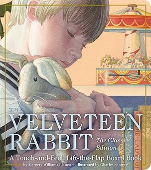 THE VELVETEEN RABBIT TOUCH & FEEL BOARD BOOK