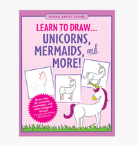 LEARN TO DRAW UNICORNS & MORE!