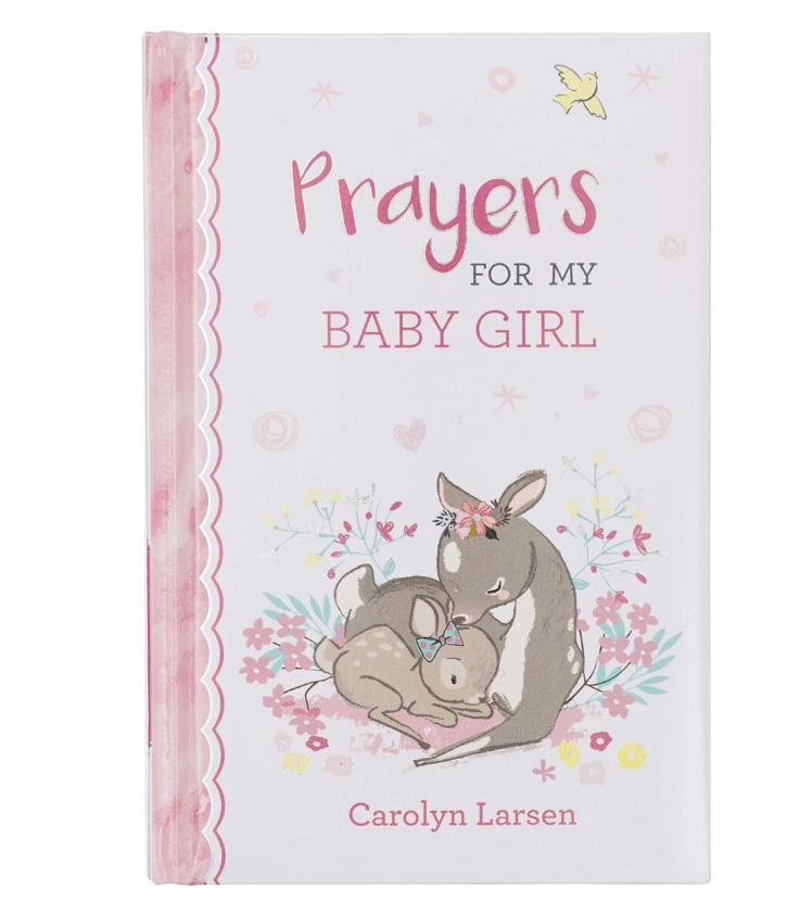 PRAYERS FOR MY BABY GIRL PRAYER BOOK