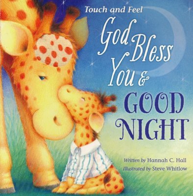 GOD BLESS YOU & GOOD NIGHT TOUCH AND FEEL