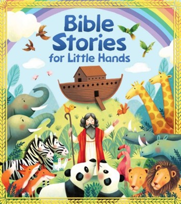 BIBLE STORIES FOR LITTLE HANDS