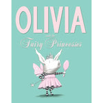 OLIVIA AND THE FAIRY PRINCESS