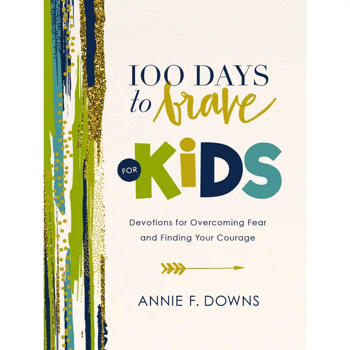 100 DAYS TO BRAVE FOR KIDS