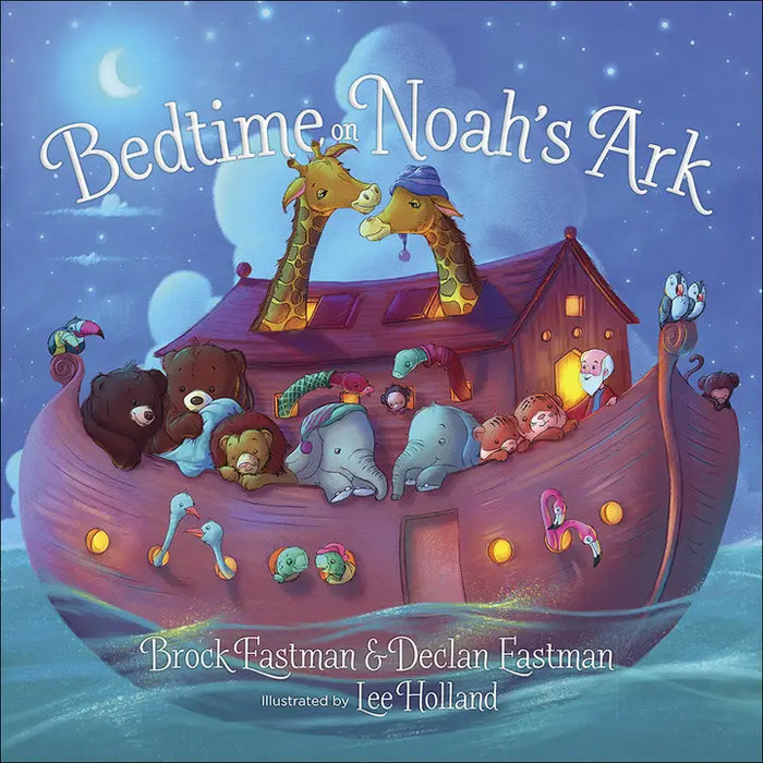 BEDTIME ON NOAH'S ARK