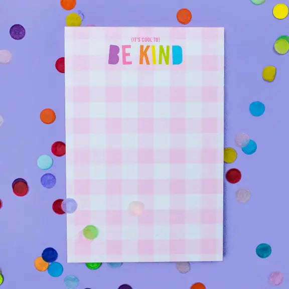 TAYLOR ELLIOTT DESIGNS IT'S COOL TO BE KIND NOTEBPAD