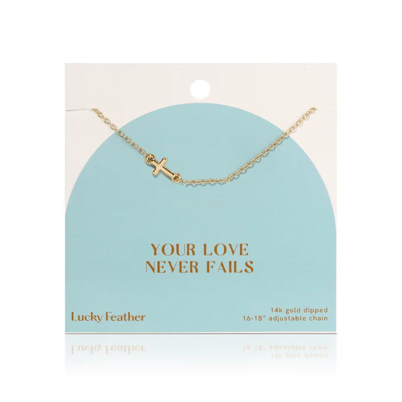 Faith Necklace - Your Love Never Fails