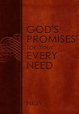 GOD'S PROMISES FOR YOUR EVERY NEED