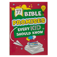 77 BIBLE PROMISES EVERY KIDS SHOULD KNOW