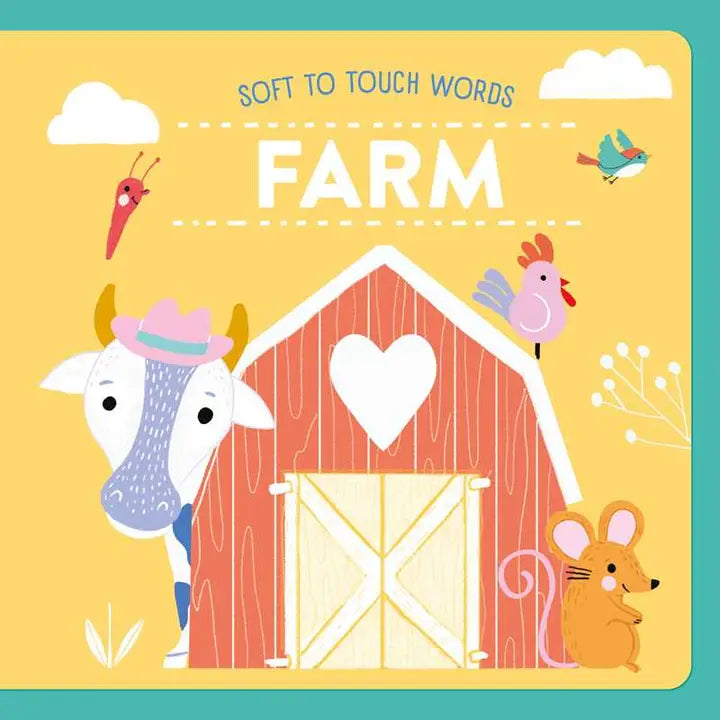 SOFT TO TOUCH WORDS FARM