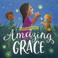 AMAZING GRACE HYMNS FOR LITTLE ONES