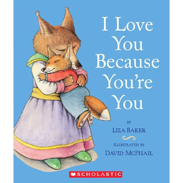 I Love You Because You'Re You