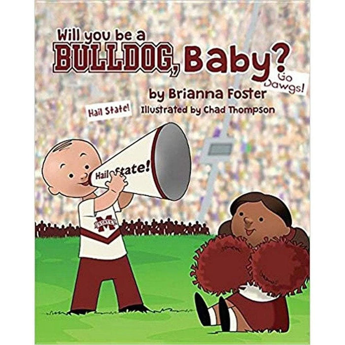 WILL YOU BE A BULLDOG, BABY BOOK