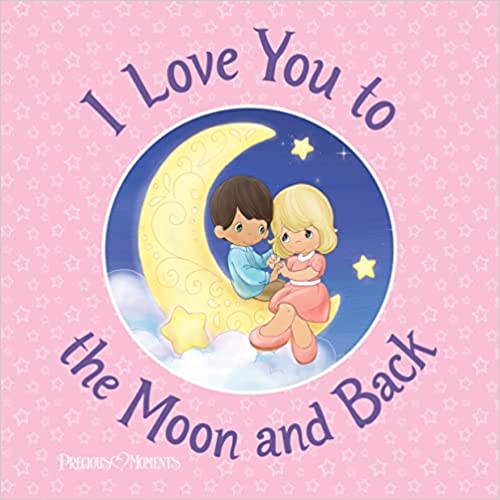 SOURCEBOOKS I LOVE YOU TO THE MOON AND BACK
