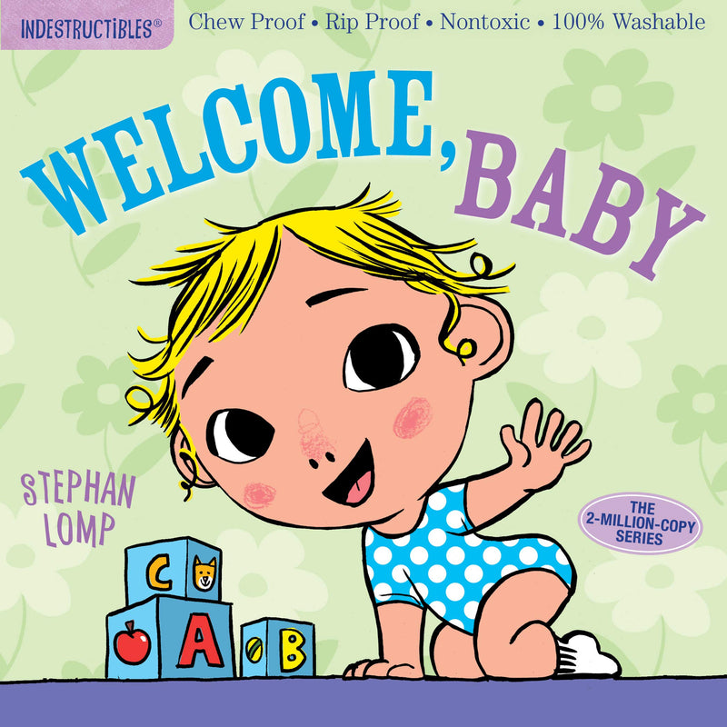 INDESTRUCTIBLES: WELCOME, BABY