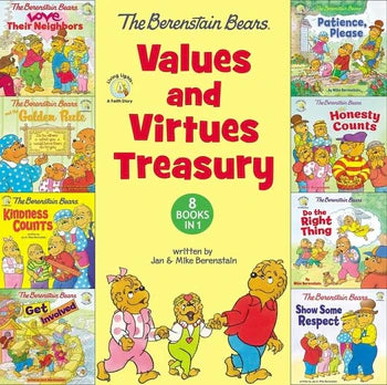 THE BERENSTAIN BEARS VALUES AND VIRTUES TREASURY