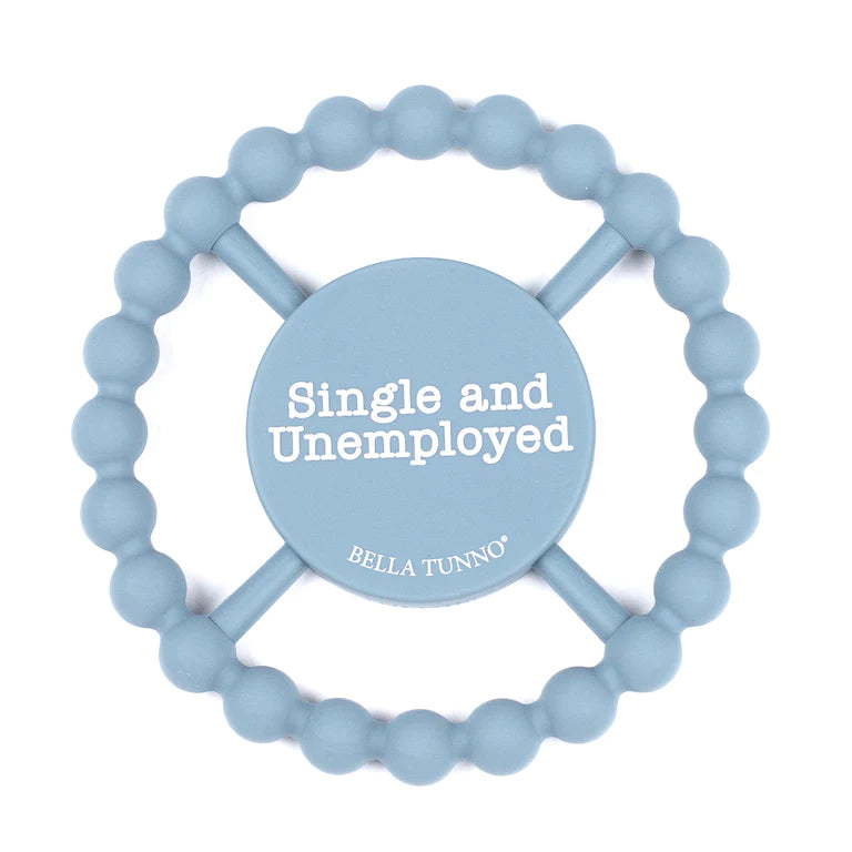 BELLA TUNNO HAPPY TEETHER SINGLE AND UNEMPLOYED